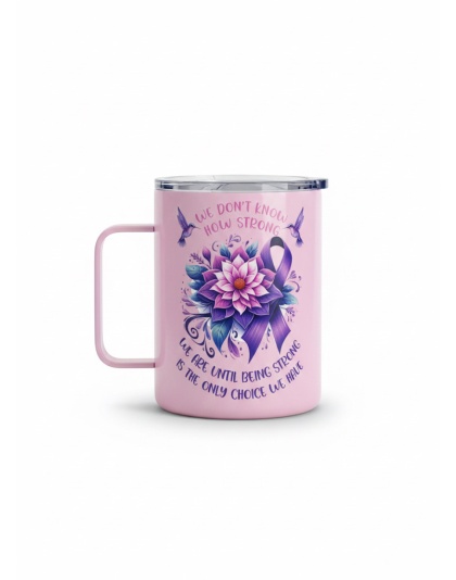 You Don't Know How Strong You Are... Unicorn Purple Travel Mug Rare, Chronic &amp; Invisible Illness Awareness and Support
