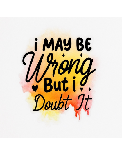 I May Be Wrong But I Doubt It Black Mini Tumbler Keychain Pill Holder Purse &amp; Bag Accessory Support &amp; Spread Awareness