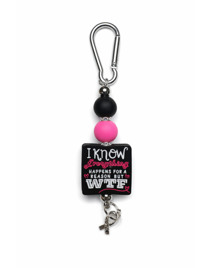 Handmade Black &amp; Pink Everything Happens For A Reason But WTF Keychain Charm Supporting Invisible Illness Awareness